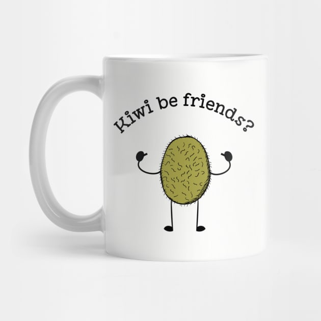 Kiwi be Friends funny fruit pun T-shirt by atomguy